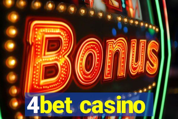 4bet casino